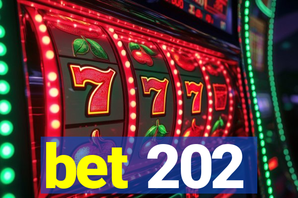 bet 202